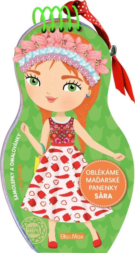 Omalovánky Ella & Max Oblékáme maďarské panenky Sára – Omalovánky