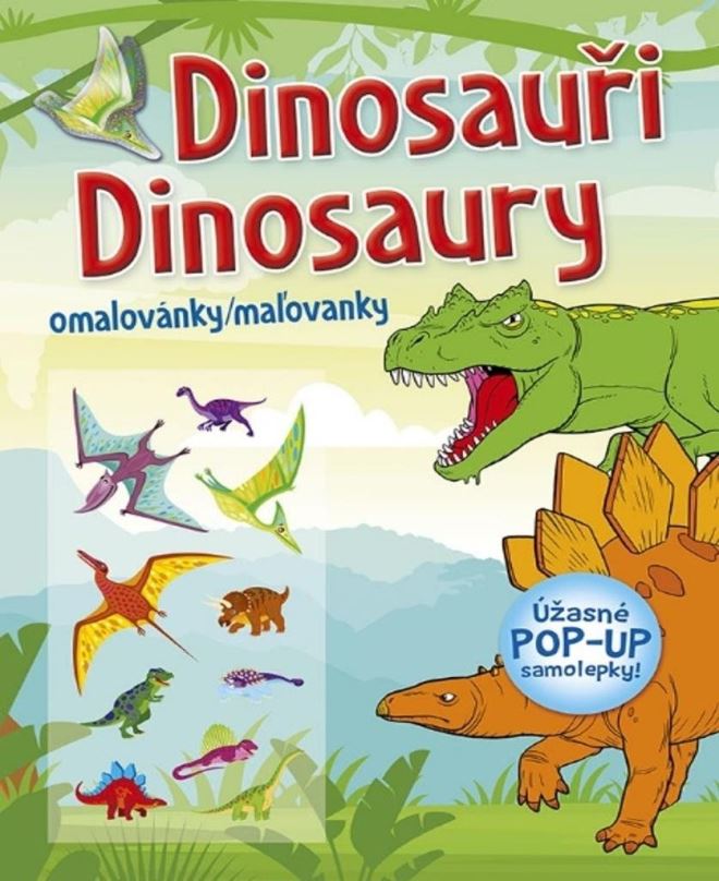 Omalovánky Dinosauři / Dinosaury: Omalovánky/Maľovanky