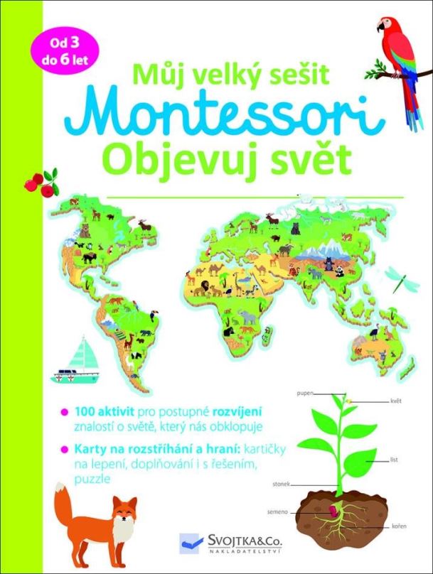 Svojtka & Co. Můj velký sešit Montessori: Objevuj svět
