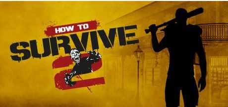 Hra na PC How to Survive 2 (PC) DIGITAL