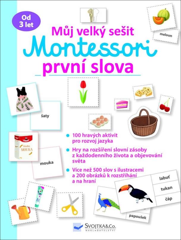 Svojtka & Co. Můj velký sešit Montessori: První slova