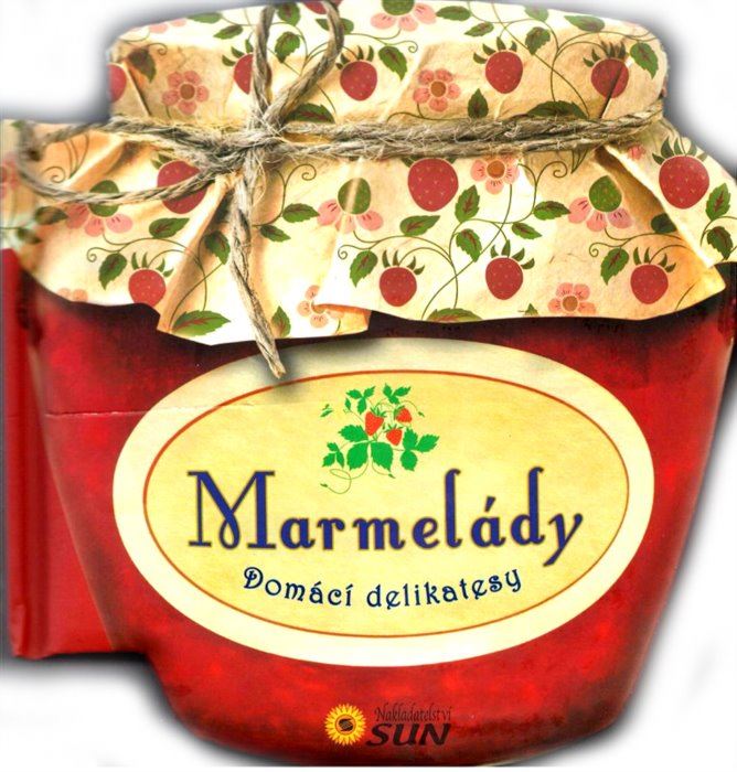 Domácí delikatesy: Marmelády